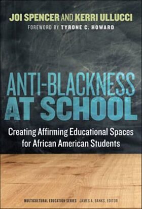 Anti-Blackness at School