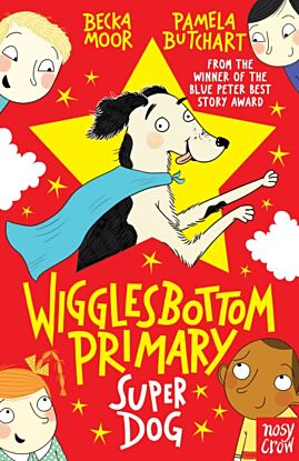 Wigglesbottom Primary: Super Dog!