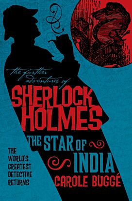 The Further Adventures of Sherlock Holmes: The Star of India