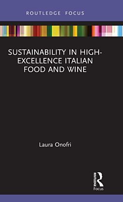 Sustainability in High-Excellence Italian Food and Wine