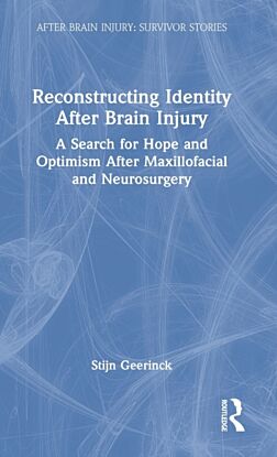 Reconstructing Identity After Brain Injury