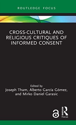 Cross-Cultural and Religious Critiques of Informed Consent