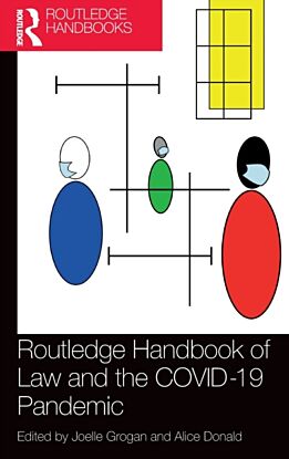 Routledge Handbook of Law and the COVID-19 Pandemic