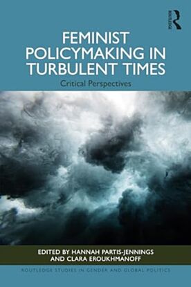 Feminist Policymaking in Turbulent Times