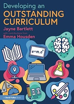 Developing an Outstanding Curriculum