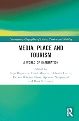 Media, Place and Tourism