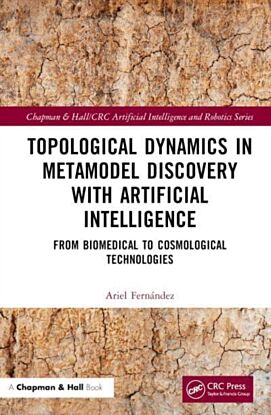 Topological Dynamics in Metamodel Discovery with Artificial Intelligence