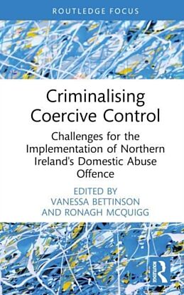 Criminalising Coercive Control