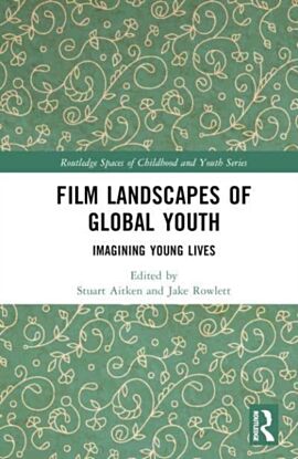 Film Landscapes of Global Youth