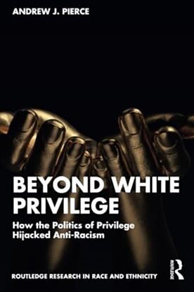 Beyond White Privilege