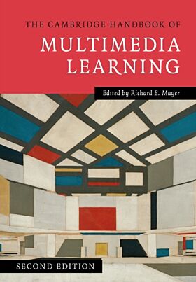 The Cambridge Handbook of Multimedia Learning