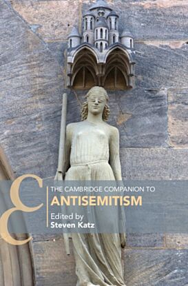 The Cambridge Companion to Antisemitism