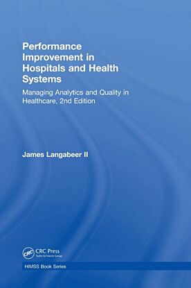 Performance Improvement in Hospitals and Health Systems