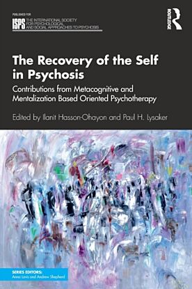 The Recovery of the Self in Psychosis