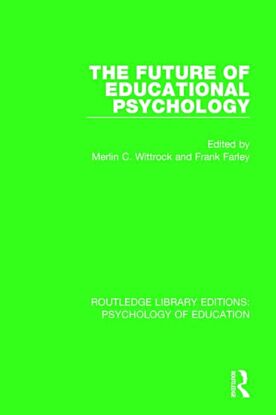 The Future of Educational Psychology