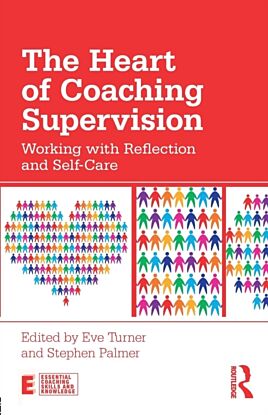 The Heart of Coaching Supervision