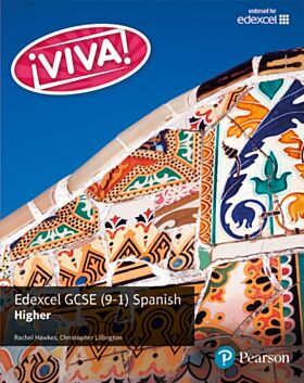 Viva! Edexcel GCSE Spanish Higher Student Book