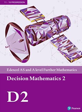 Pearson Edexcel AS and A level Further Mathematics Decision Mathematics 2 Textbook + e-book