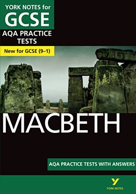 Macbeth AQA Practice Tests: York Notes for GCSE the best way to practise and feel ready for and 2023