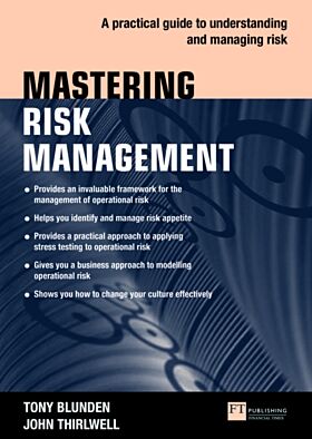 Mastering Risk Management: A practical guide to understanding and managing risk