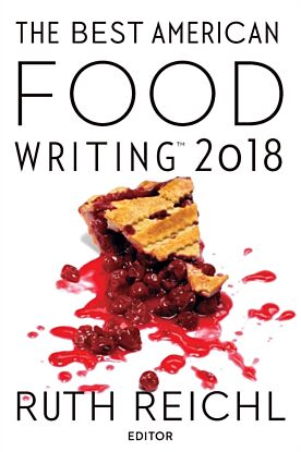 The Best American Food Writing 2018