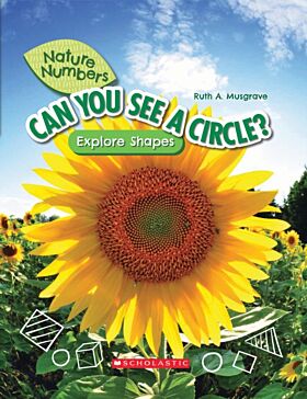 Can You See a Circle?: Explore Shapes (Nature Numbers)