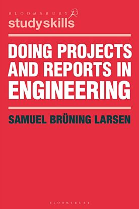 Doing Projects and Reports in Engineering