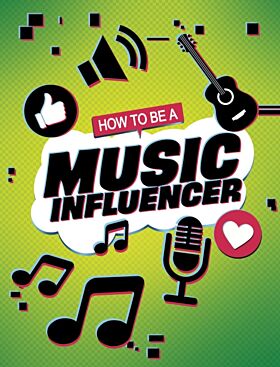 How to be a Music Influencer