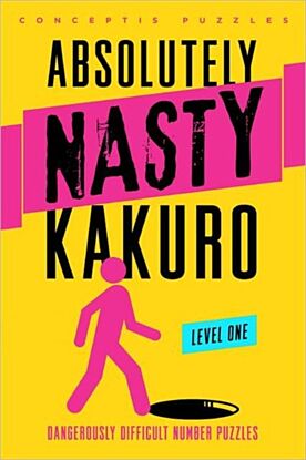 Absolutely Nasty¿ Kakuro Level One