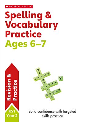 Spelling and Vocabulary Practice Ages 6-7