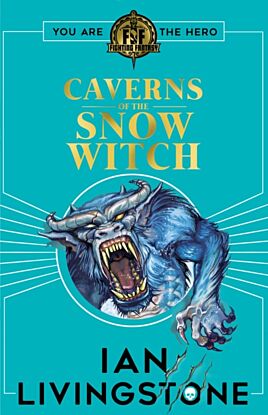 Fighting Fantasy: The Caverns of the Snow Witch