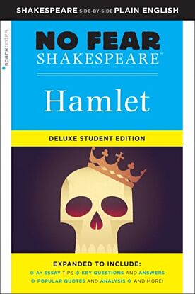 Hamlet: No Fear Shakespeare Deluxe Student Edition