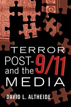 Terror Post 9/11 and the Media