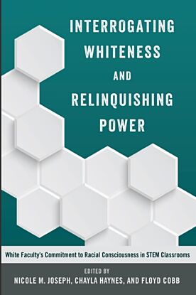 Interrogating Whiteness and Relinquishing Power