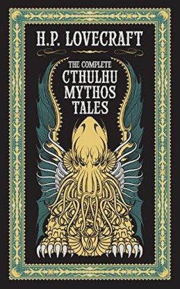 The Complete Cthulhu Mythos Tales (Barnes & Noble Collectible Editions)