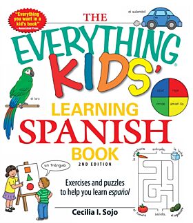 The Everything Kids' Learning Spanish Book