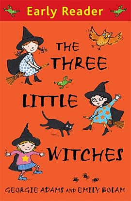 Early Reader: The Three Little Witches Storybook