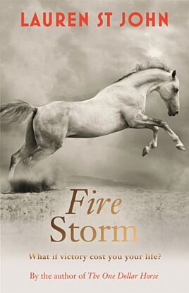 The One Dollar Horse: Fire Storm