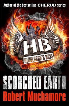 Henderson's Boys: Scorched Earth