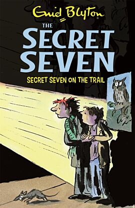 Secret Seven: Secret Seven On The Trail