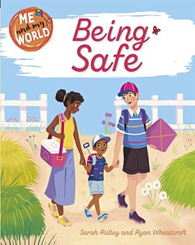 Me and My World: Being Safe