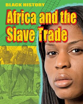 Black History: Africa and the Slave Trade