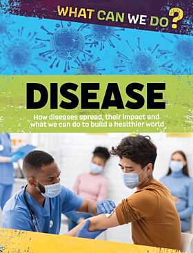 What Can We Do?: Disease