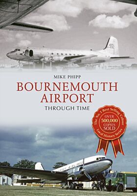 Bournemouth Airport Through Time