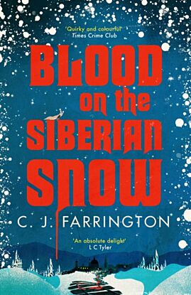 Blood on the Siberian Snow