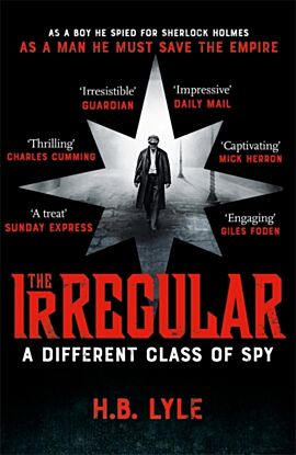 The Irregular: A Different Class of Spy