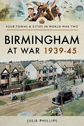 Birmingham at War 1939-45