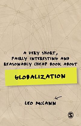 A Very Short, Fairly Interesting and Reasonably Cheap Book about Globalization