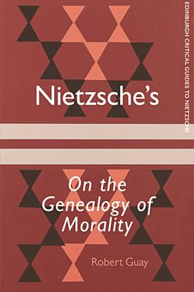 Nietzsche'S on the Genealogy of Morality