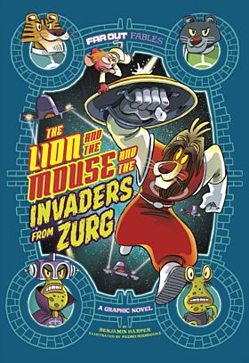 The Lion and the Mouse and the Invaders from Zurg